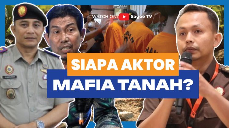 Siapa Aktor Mafia Tanah