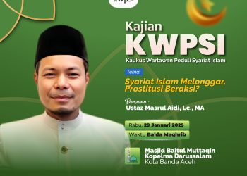 KWPSI Kembali Selenggarakan Kajian Islam, Angkat Tema Syariat Islam Melonggar, Prostitusi Beraksi?