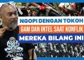 Ngopi Bareng Tokoh GAM dan Intel, Kisah di Tengah Konflik Aceh