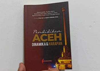 Pendidikan Aceh: Dinamika dan Harapan