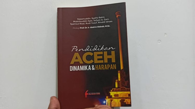 Pendidikan Aceh: Dinamika dan Harapan