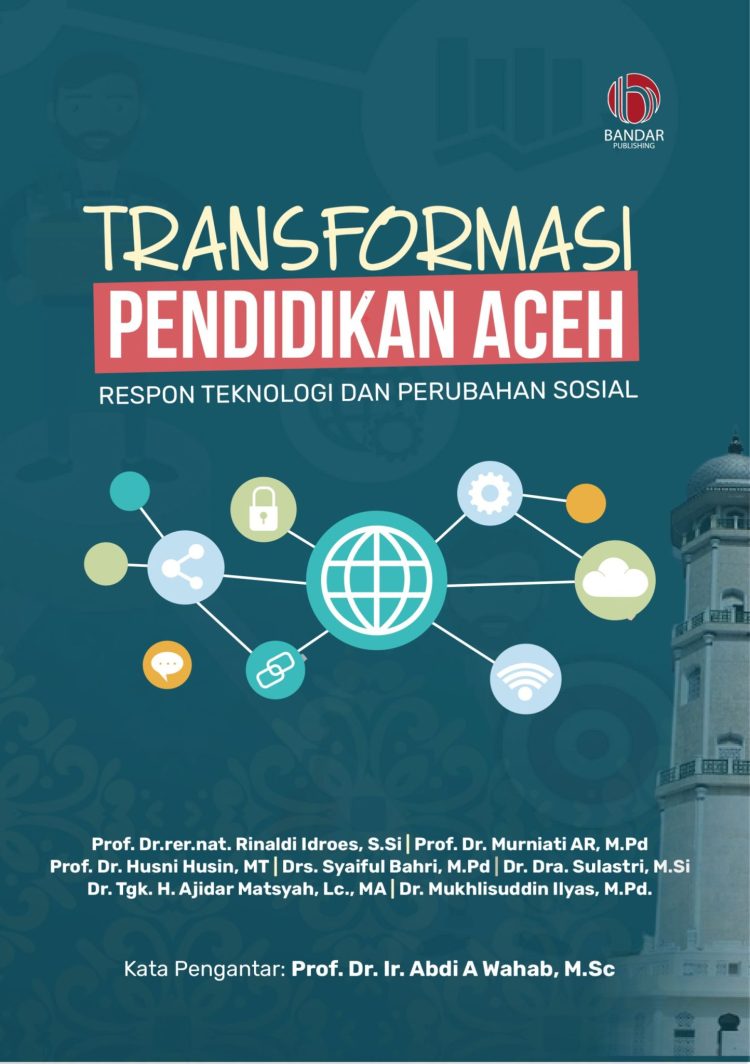 Transformasi Pendidikan Aceh: Menjawab Tantangan Teknologi dan Perubahan Sosial