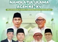 Jelang Konferwil NU Aceh XV, Sejumlah Nama Calon Rais Syuriyah dan Ketua Tanfidziyah Mencuat