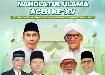 Jelang Konferwil NU Aceh XV, Sejumlah Nama Calon Rais Syuriyah dan Ketua Tanfidziyah Mencuat