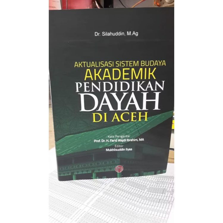 Membaca Masa Depan Dayah dari Budaya Akademiknya