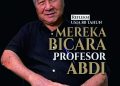 Merawat Intelektualitas dan Karakter: Membaca Jejak Profesor Abdi