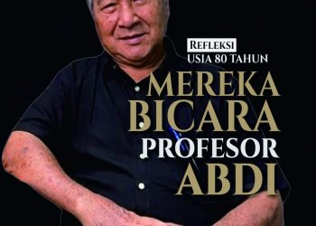 Merawat Intelektualitas dan Karakter: Membaca Jejak Profesor Abdi